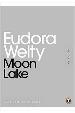 Moon Lake and Other Stories
