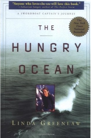 The Hungry Ocean: A Swordboat Captain’s Journey