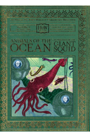 Animals of the Ocean, in Particular the Giant Squid