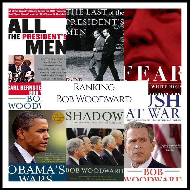 Ranking Author Bob Woodward’s Best Books (A Bibliography Countdown)