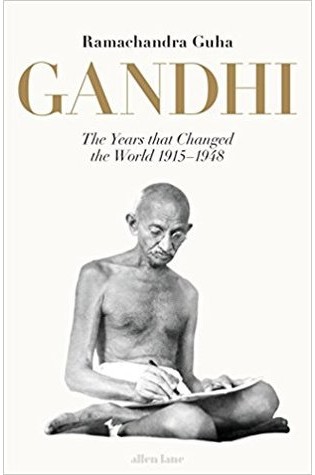 Gandhi: 1914-1948—The Years that Changed the World 
