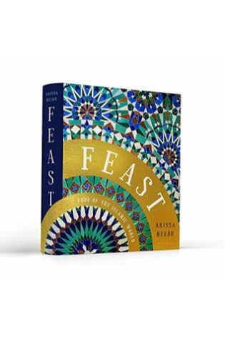 Feast: Food Of The Islamic World