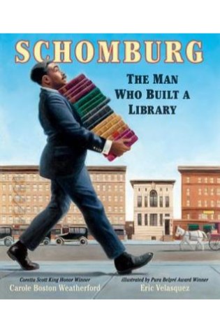 Schomburg: The Man Who Built a Library 