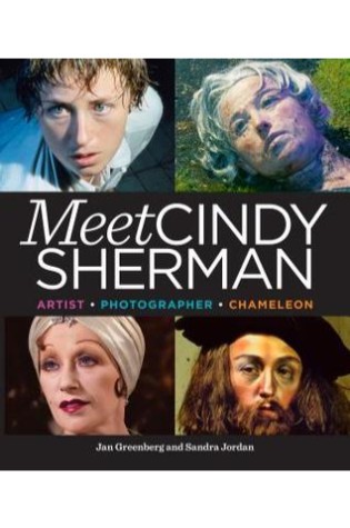 Meet Cindy Sherman: Artist, Photographer, Chameleon