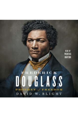 Frederick Douglass: Prophet of Freedom 