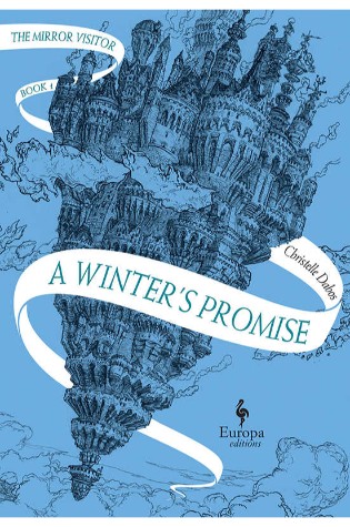 A Winter's Promise: Book One of The Mirror Visitor Quartet 