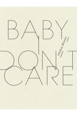 Baby, I Don’t Care 