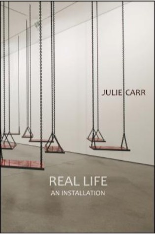Real Life: An Installation 