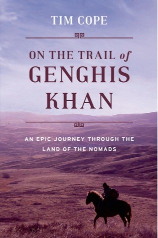 On the Trail of Genghis Khan