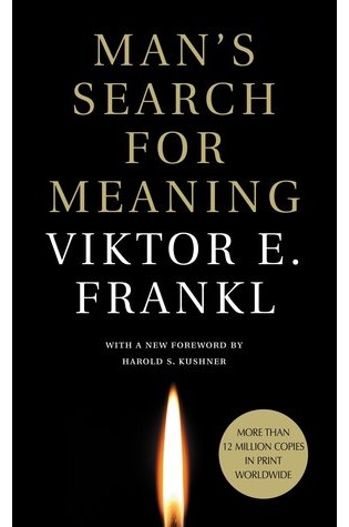 Man’s Search for Meaning