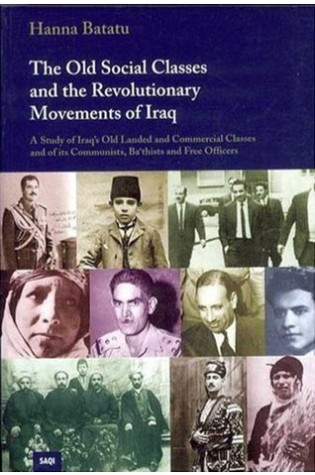 The Old Social Classes and the Revolutionary Movement in Iraq  
