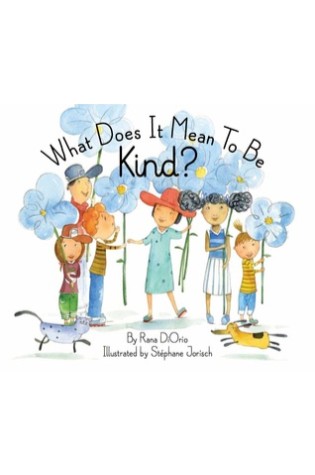 What Does It Mean To Be Kind?  