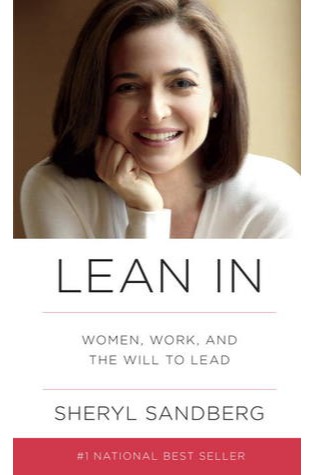 Lean in – Women, Work and The Will to Lead 