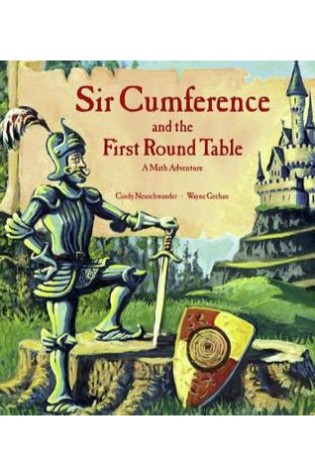 Sir Cumference and the First Round Table