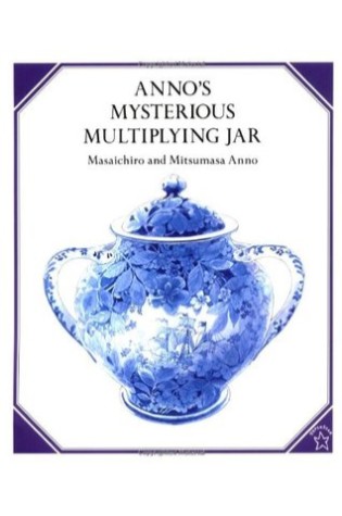 Anno's Mysterious Multiplying Jar  