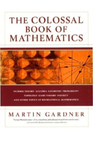 The Colossal Book of Mathematics