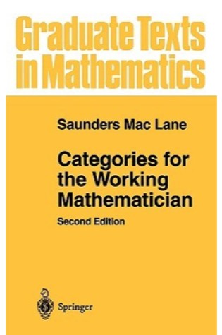 Categories for the Working Mathematician