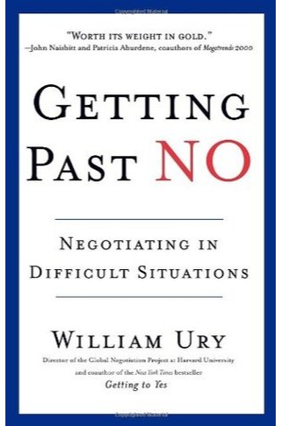 Getting Past No: Negotiating in Difficult Situations