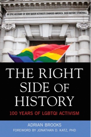 The Right Side of History: 100 Years of LGBQ Activism  