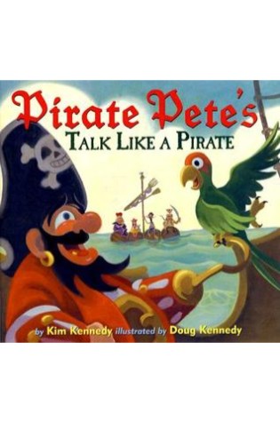 Pirate Pete’s Talk Like a Pirate
