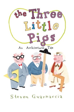 The Three Little Pigs: An Architectural Tale