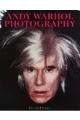 Andy Warhol: Photography