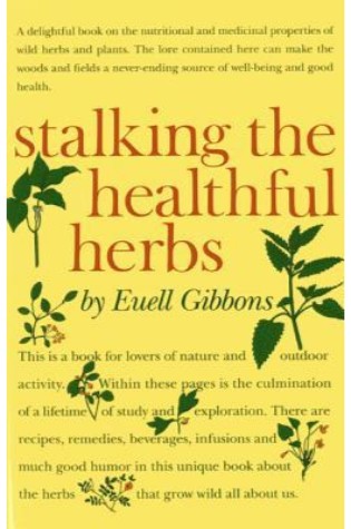 	Stalking the Healthful Herbs	