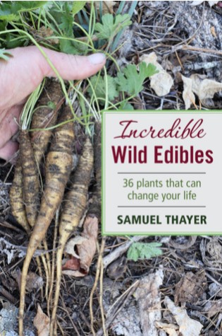 	Incredible Wild Edibles: 36 Plants That Can Change Your Life	