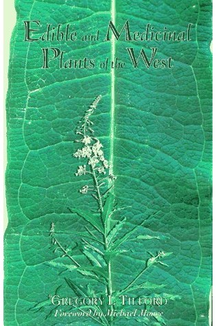 	Edible and Medicinal Plants of the West	