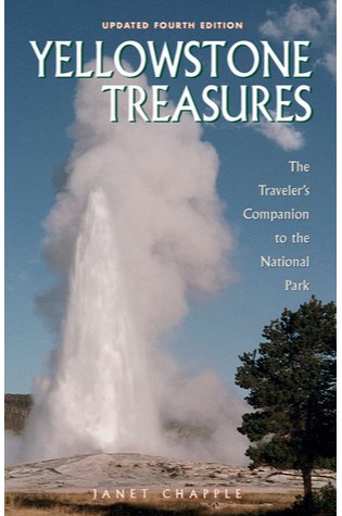 	Yellowstone Treasures: The Traveler's Companion to the National Park	