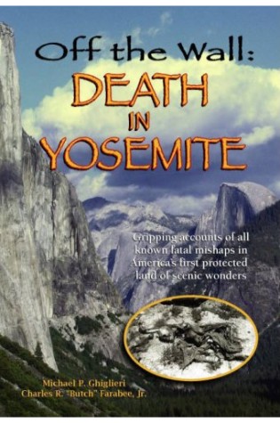 	Off the Wall: Death in Yosemite	