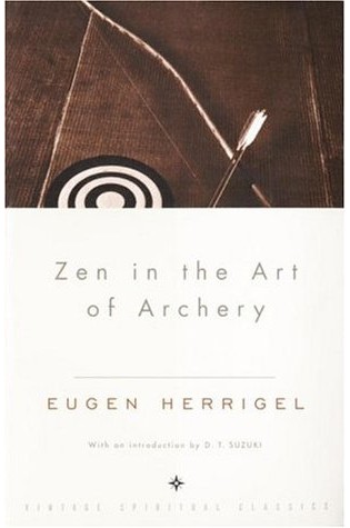	Zen in the Art of Archery	