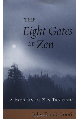 	The Eight Gates of Zen: A Program of Zen Training	