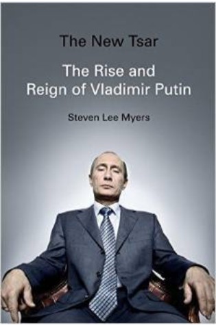 	The New Tsar: The Rise and Reign of Vladimir Putin	