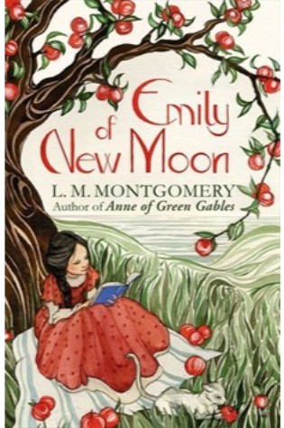 Emily of New Moon (Emily, #1)  