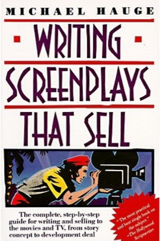 Writing Screenplays that Sell  