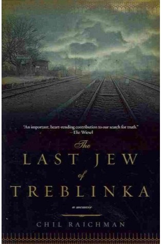 The Last Jew of Treblinka  