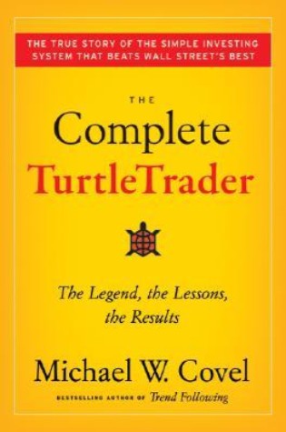 The Complete Turtle Trader 