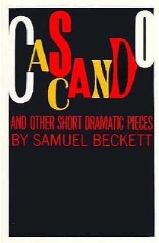 	Cascando and Other Short Dramatic Pieces	