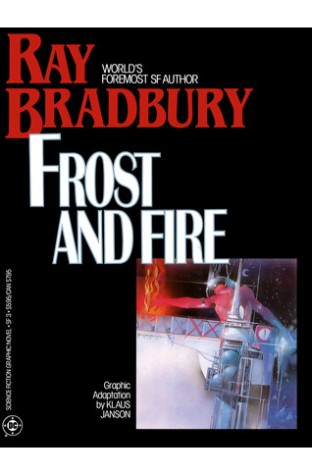 	Frost and Fire	