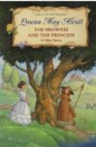 	The Brownie and The Princess Other Stories	