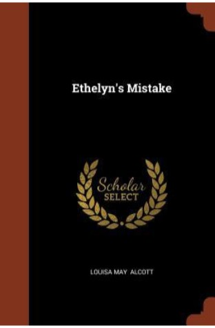 	Ethelyn's Mistake	