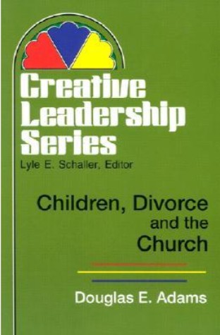 	Children, Divorce, and The Church	