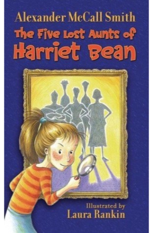 	The Five Lost Aunts of Harriet Bean	