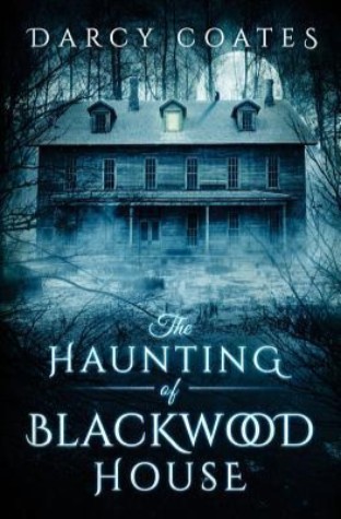 	The Haunting of Blackwood House	