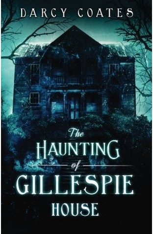 	The Haunting of Gillespie House	