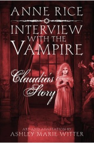 	Interview with the Vampire: Claudia's Story	