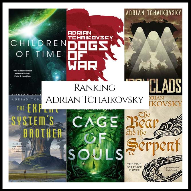 Ranking Author Adrian Tchaikovsky’s Best Books (A Bibliography Countdown)