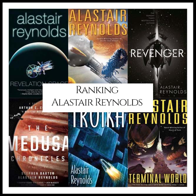 Ranking Author Alastair Reynolds’s Best Books (A Bibliography Countdown)