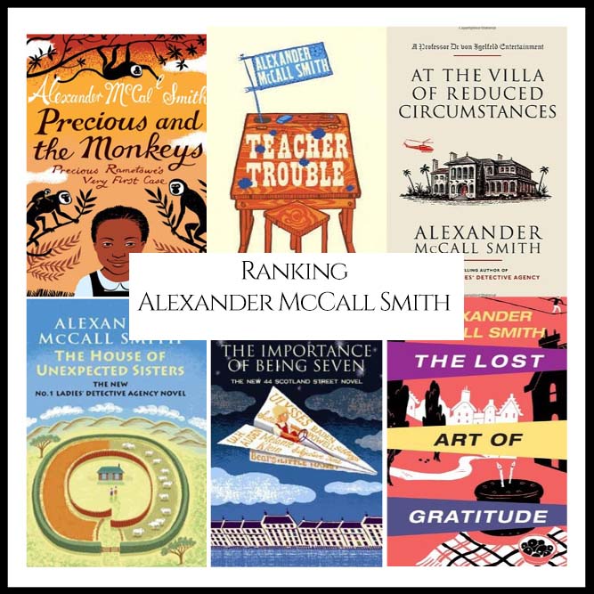 Ranking Author Alexander McCall Smith’s Best Books (A Bibliography Countdown)
